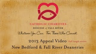 2013 Catholic Charities Appeal - New Bedford & Fall River Deaneries