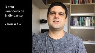 Erro financeiro -- Endividar-se