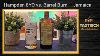 Hampden Estate 8YO vs. Barrel Burn Jamaica 🥃 Who wins the glass?