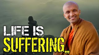 Life is Suffering Buddhism Explained | Buddhism in English