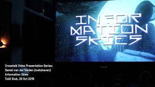 Presentation of Daniel van der Velden Metahaven: Information Skies