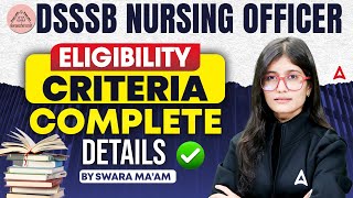 DSSSB Nursing Officer Eligibility Criteria 2026 | DSSSB Staff Nurse Eligibility Criteria #DSSSB2026