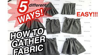 How to gather fabric easy & fast | 5 Ways | Ruffles