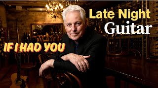 Michael Fix plays 'If I Had You' - beautiful jazz standard