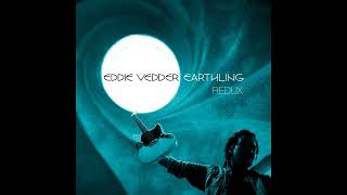 Eddie Vedder - Earthling Redux - 10 Try (with Steve Wonder) [2026 Remix]