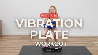 10 Minute Full Lower Body Vibration Plate Session