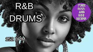 152 BPM R&B Drum Loop | Upbeat Soul Bounce