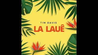 La Laue - Tim Davis (Extended mix)